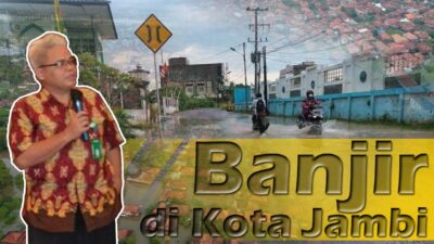 Akademisi Buka Suara Tentang Persoalan Banjir di Kota Jambi